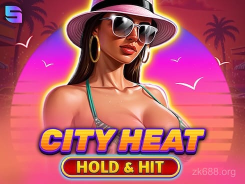City Heat - Hold and Hit